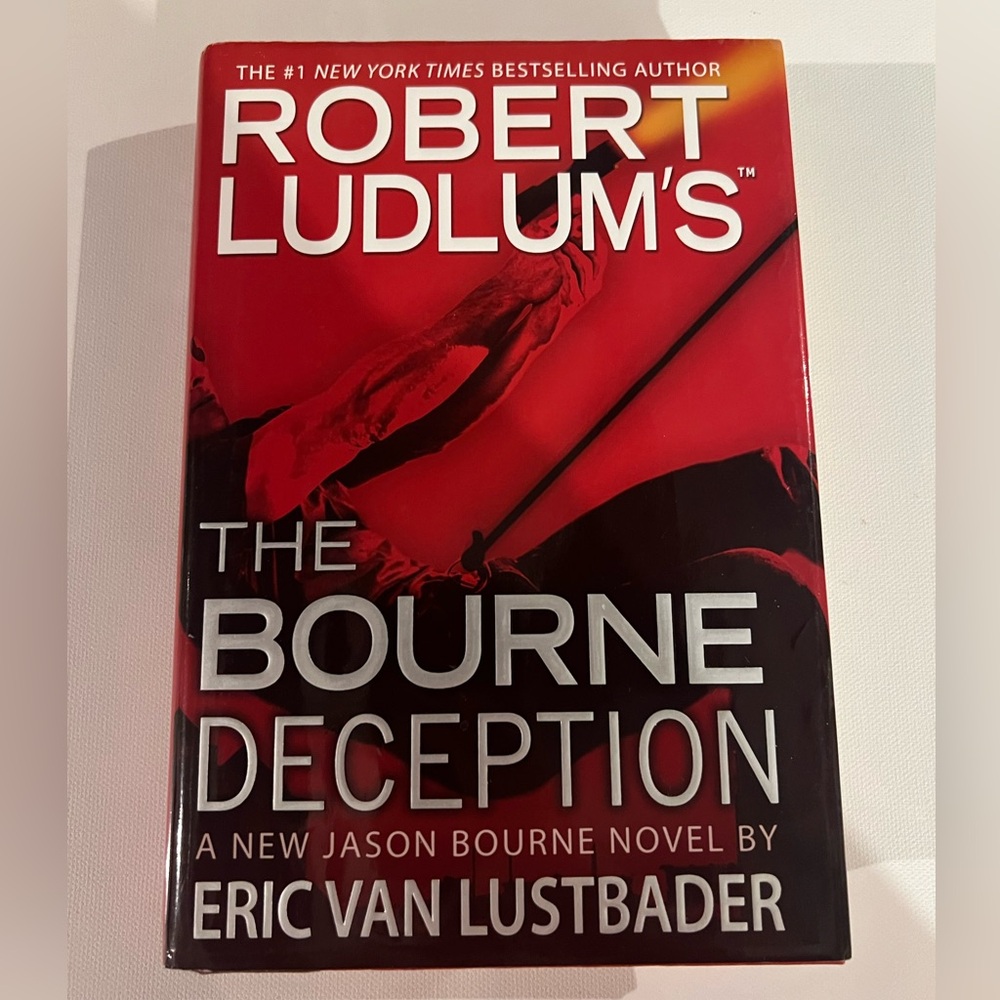 The Bourne Deception by Robert Ludlum / Eric Van Lustbader - Hardcover Book